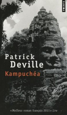 Kniha Kampuchea Patrick Deville