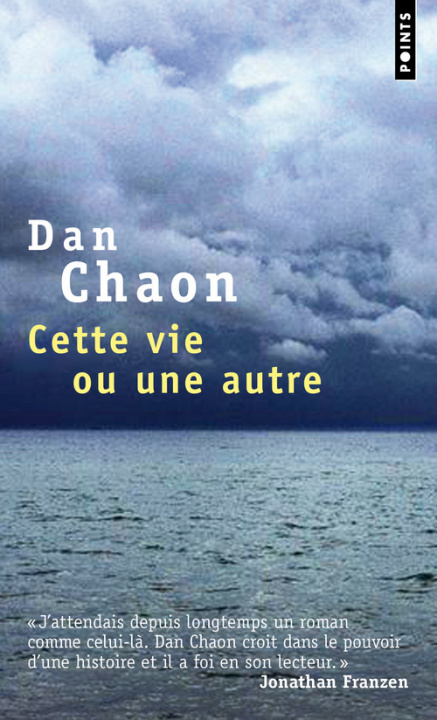Kniha Cette Vie Ou Une Autre Dan Chaon