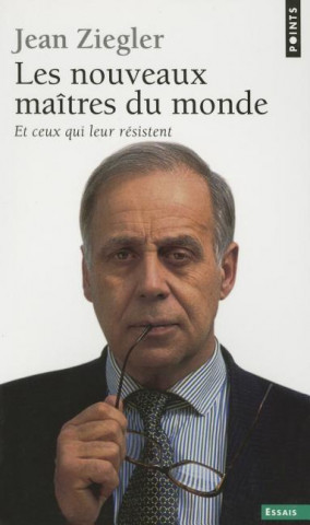 Book Les nouveaux maitres du monde Jean Ziegler