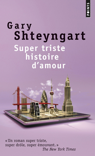 Kniha Super triste histoire d'amour Gary Shteyngart