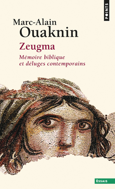 Kniha Zeugma. M'Moire Biblique Et D'Luges Contemporains Marc-Alain Ouaknin