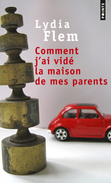 Carte Comment j'ai vide la maison de mes parents Lydia Flem