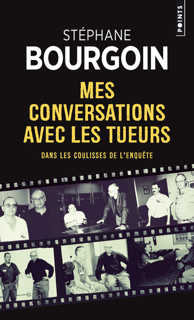 Kniha Mes Conversations Avec Les Tueurs St'phane Bourgoin