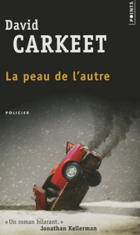 Книга Peau de L'Autre(la) David Carkeet