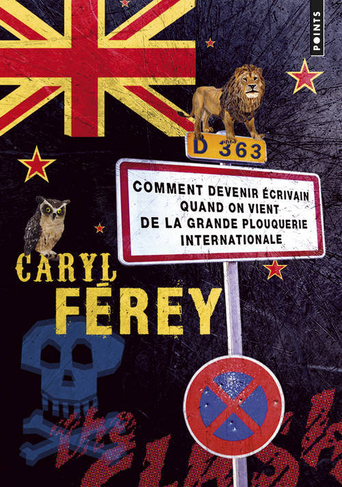 Книга Comment Devenir 'Crivain Quand on Vient de La Grande Plouquerie Internationale Caryl F'Rey