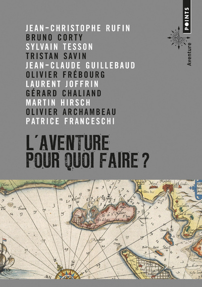 Carte Aventure, Pour Quoi Faire?(l') Patrice Franceschi