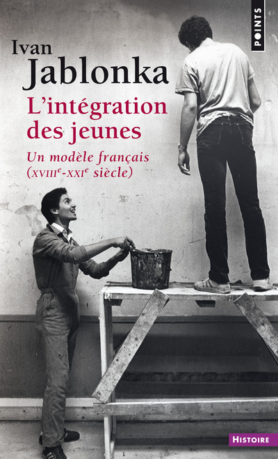 Carte Int'gration Des Jeunes(l') Ivan Jablonka