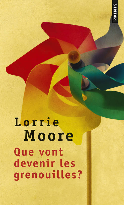 Kniha Que Vont Devenir Les Grenouilles? Lorrie Moore