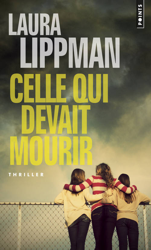 Книга Celle Qui Devait Mourir Laura Lippman