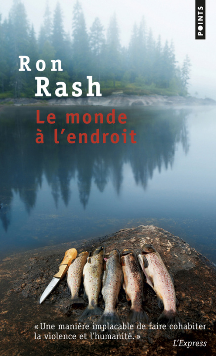 Kniha Monde L'Endroit(le) Ron Rash