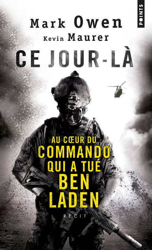Kniha Ce Jour-L. Au Coeur Du Commando Qui a Tu' Ben Laden Mark Owen