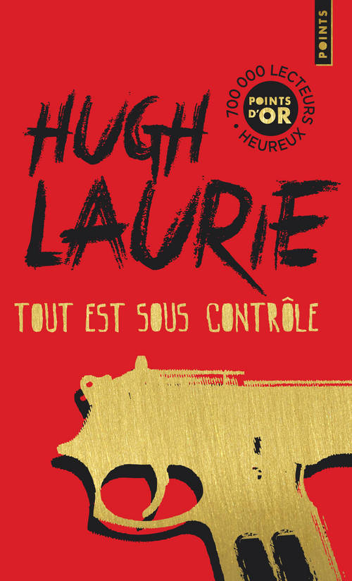 Kniha Tout Est Sous Contrle Hugh Laurie