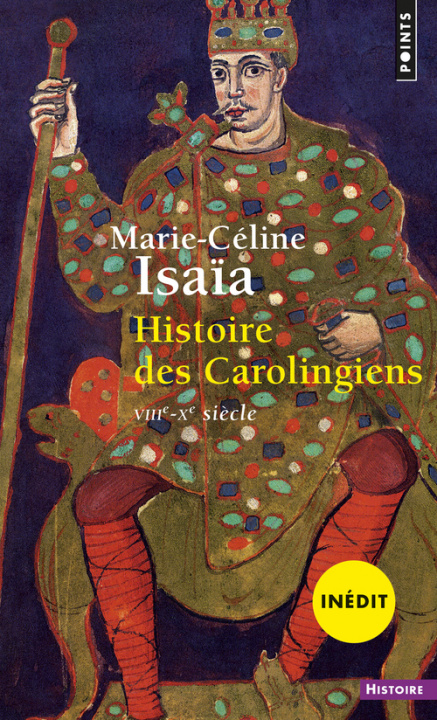 Книга Histoire Des Carolingiens (In'dit). (Viiie-Xe Si'cle) Marie-C'Line Isaa