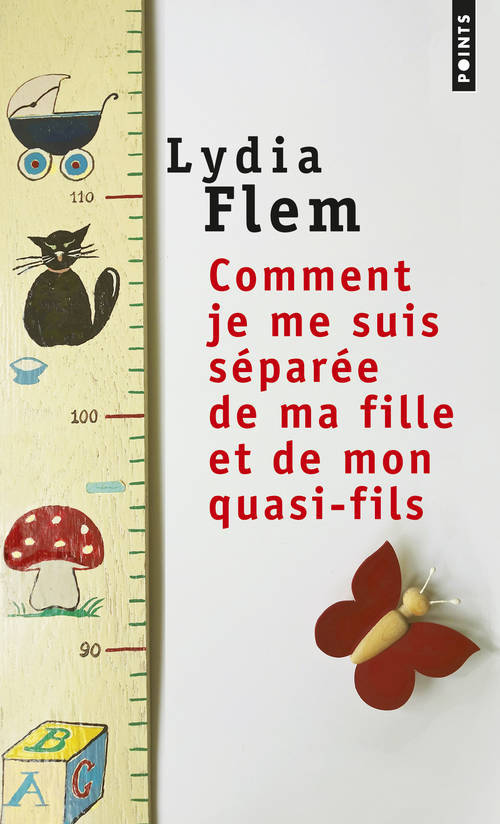 Kniha Comment Je Me Suis S'Par'e de Ma Fille Et de Mon Quasi-Fils Lydia Flem
