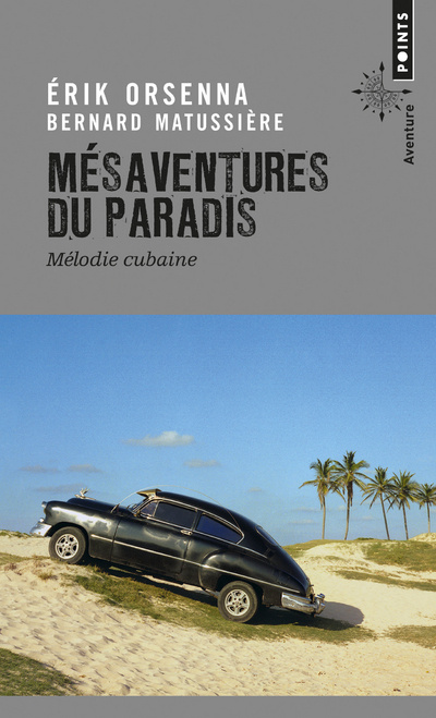 Книга Mesaventures du paradis Bernard Matussi?re