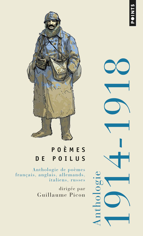 Kniha Po'mes de Poilus. Anthologie de Po'mes Franais, Anglais, Allemands, Italiens, Russes - 1914-1918 Guillaume Picon