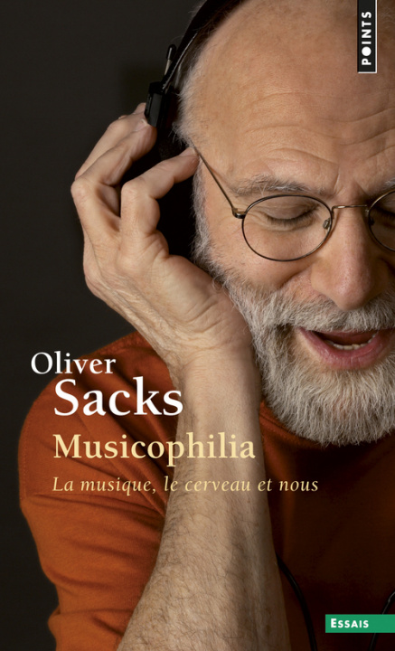 Knjiga Musicophilia. La Musique, Le Cerveau Et Nous Oliver Sacks