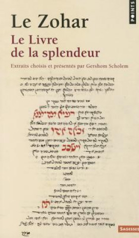 Carte Zohar. Le Livre de La Splendeur(le) Gershom Scholem