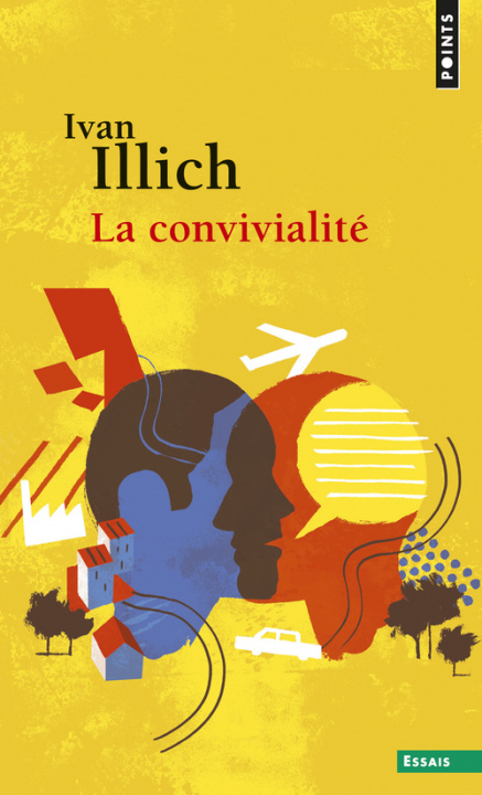 Kniha Convivialit'(la) Ivan Illich