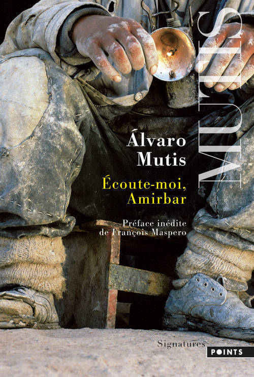 Book Ecoute-Moi, Amirbar Alvaro Mutis