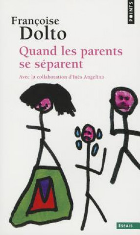 Carte Quand les parents se separent Franoise Dolto