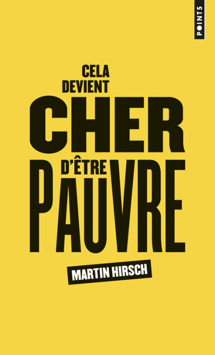 Kniha Cela devient cher d'etre pauvre Martin Hirsch