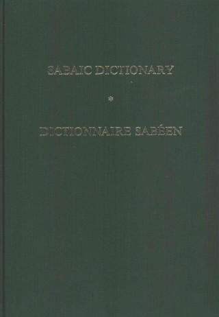 Book Sabaic Dictionary (English-French-Arabic). Dictionnaire Sabeen (Anglais-Francais-Arabe) A. F. L. Beeston