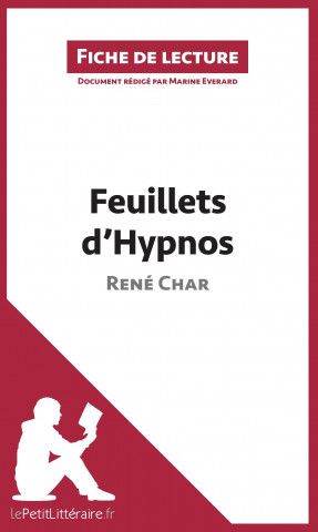 Kniha Feuillets d'Hypnos de Rene Char (Analyse de l'oeuvre) Marine Everard