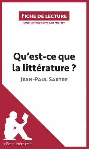 Kniha Qu'est-ce que la littérature? de Jean-Paul Sartre (Fiche de lecture) Julie Mestrot