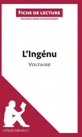 Kniha L'Ingénu de Voltaire (Fiche de lecture) David Noiret