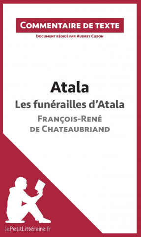 Könyv Atala de Chateaubriand - Les funérailles d'Atala Audrey Cuzon