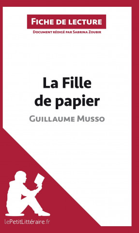 Könyv La Fille de papier de Guillaume Musso (Fiche de lecture) Sabrina Zoubir