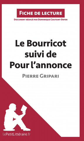 Kniha Le Bourricot suivi de Pour l'annonce de Pierre Gripari (Fiche de lecture) Dominique Coutant-Defer