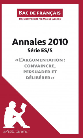 Knjiga Bac de français 2010 - Annales Série ES/S (Corrigé) Marine Everard