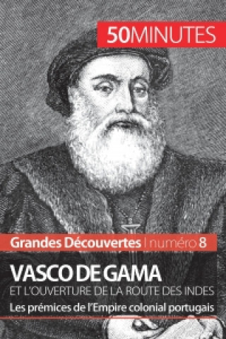 Kniha Vasco de Gama et l'ouverture de la route des Indes Thomas Melchers