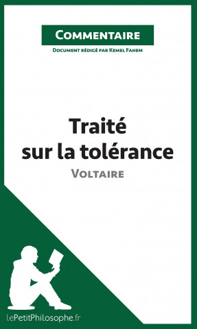 Carte Traité sur la tolérance de Voltaire (Commentaire) Kemel Fahem