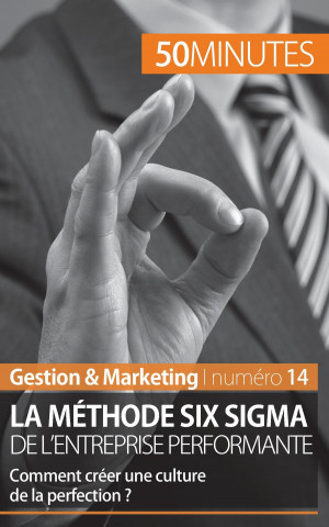 Kniha La methode Six Sigma Anis Ben Alaya