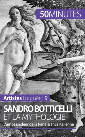 Knjiga Sandro Botticelli et la mythologie Tatiana Sgalbiero