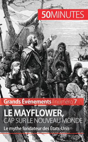 Könyv Mayflower, cap sur le Nouveau Monde Marine Libert