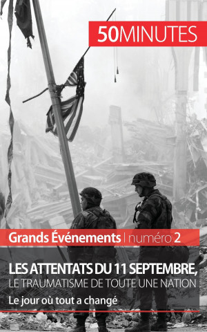 Kniha Les attentats du 11 septembre 2001, le traumatisme de toute une nation Quentin Convard