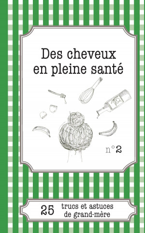 Книга Des cheveux en pleine sante Cécile Pirou