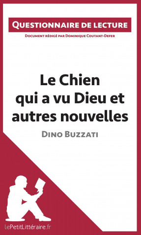 Kniha Le Chien qui a vu Dieu et autres nouvelles de Dino Buzzati Dominique Coutant-Defer