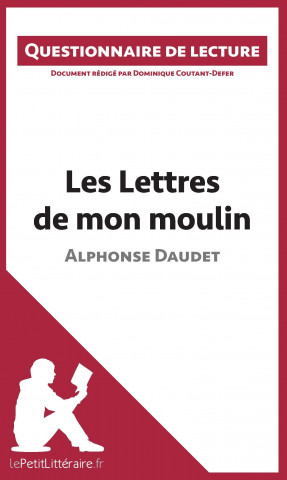 Kniha Les Lettres de mon moulin d'Alphonse Daudet Dominique Coutant-Defer