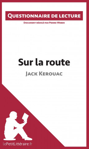 Książka Sur la route de Jack Kerouac Pierre Weber