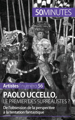 Kniha Paolo Uccello, le premier des surrealistes ? Barbara Delamarre