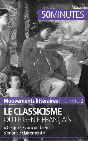 Könyv classicisme ou le genie francais Agn?s Fleury