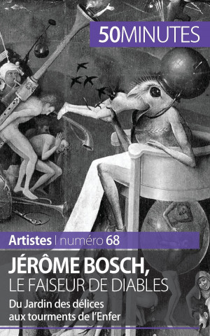 Kniha Jerome Bosch, le faiseur de diables Thomas Jacquemin