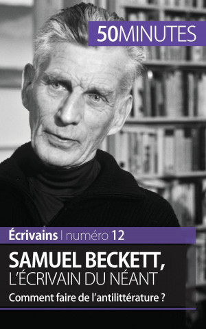 Książka Samuel Beckett, l'ecrivain du neant Clémence Verburgh