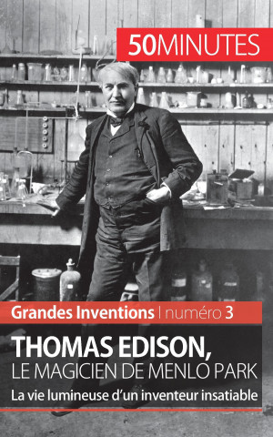 Kniha Thomas Edison, le magicien de Menlo Park Benjamin Reyners