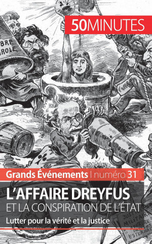 Kniha L'affaire Dreyfus et la conspiration de l'Etat Pierre Mettra
